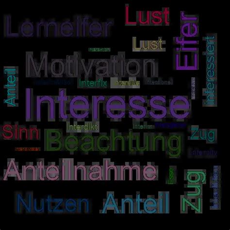 anderes wort für großem interesse.